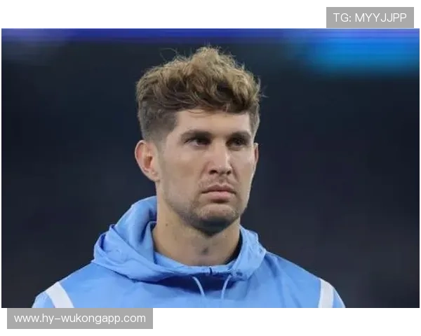 约翰·斯通斯：从初期失误争议到坐稳主力解析